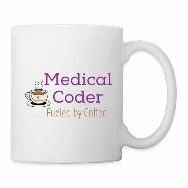 Medical Coder Fueled by Coffee Mug