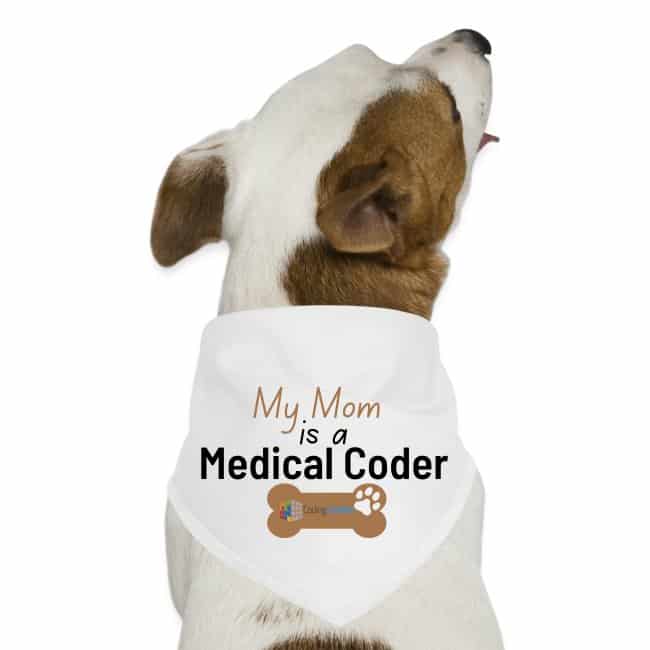My Mom is a Medical Coder Dog Bandana