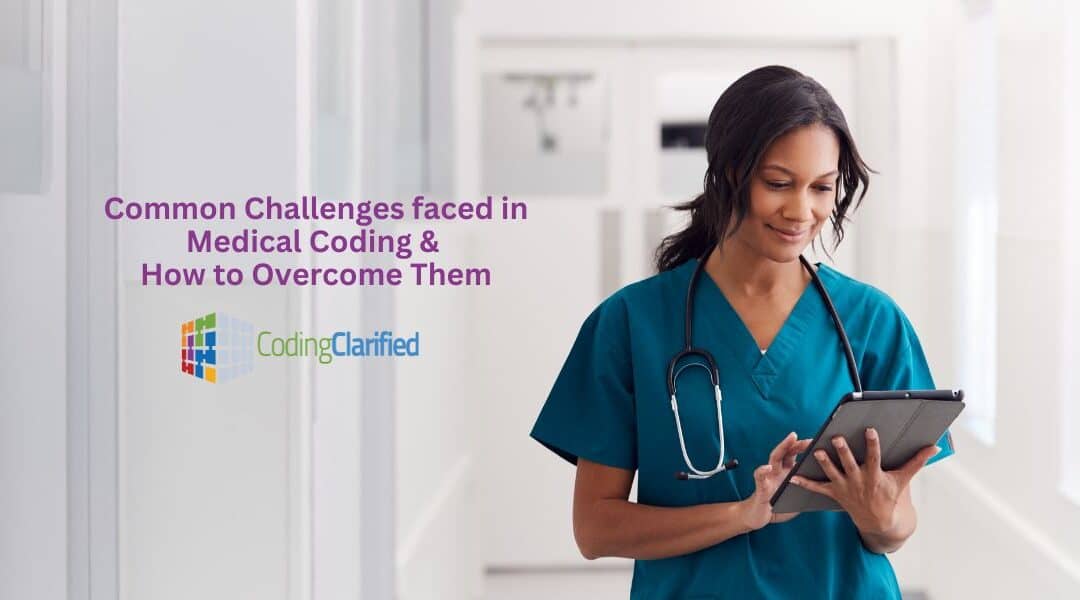 Common Challenges faced in Medical Coding & How to Overcome Them