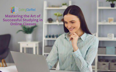 Mastering the Art of Successful Studying in Online Classes: 7 Proven Strategies