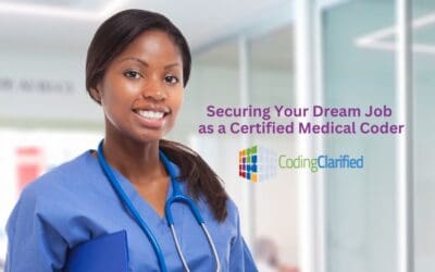 Navigating the Path to Success: Securing Your Dream Job as a Certified Medical Coder
