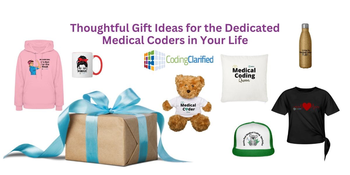Thoughtful Gift Ideas for the Dedicated Medical Coders in Your Life