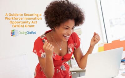 A Guide to Securing a Workforce Innovation Opportunity Act (WIOA) Grant