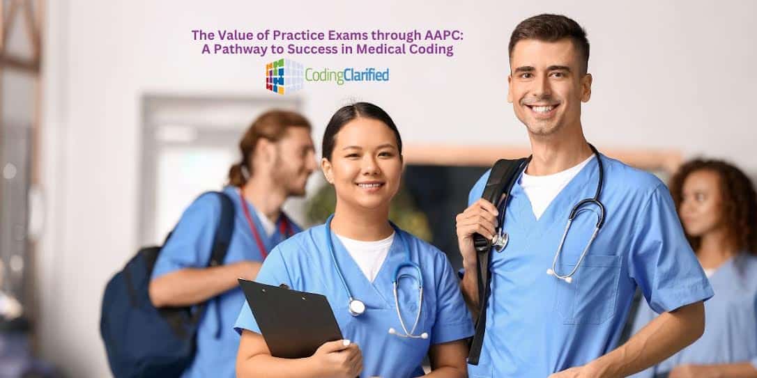 The Value of Practice Exams through AAPC A Pathway to Success in Medical Coding