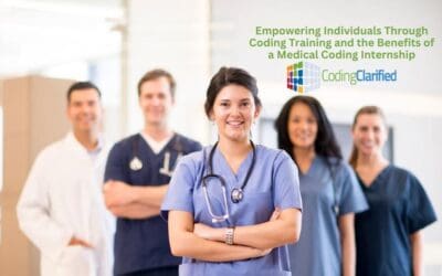 Transitioning Careers: Empowering Individuals Through Coding Training and the Benefits of a Medical Coding Internship