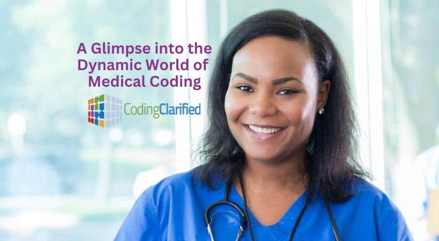 Women in medical scrubs with text overlay on image: A Glimpse into the Dynamic World of Medical Coding
