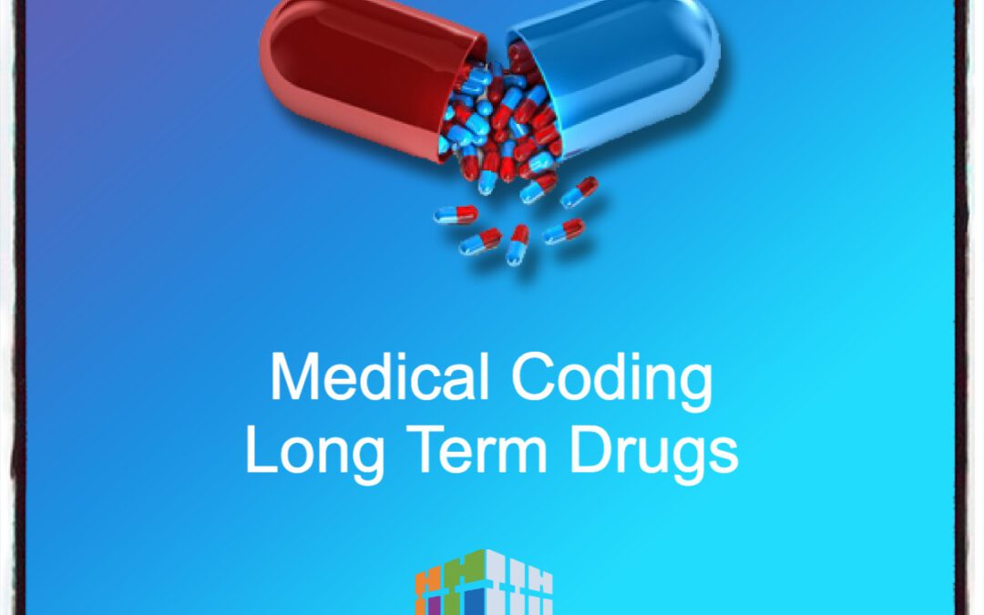 Medical coding Long Term Drugs in ICD-10