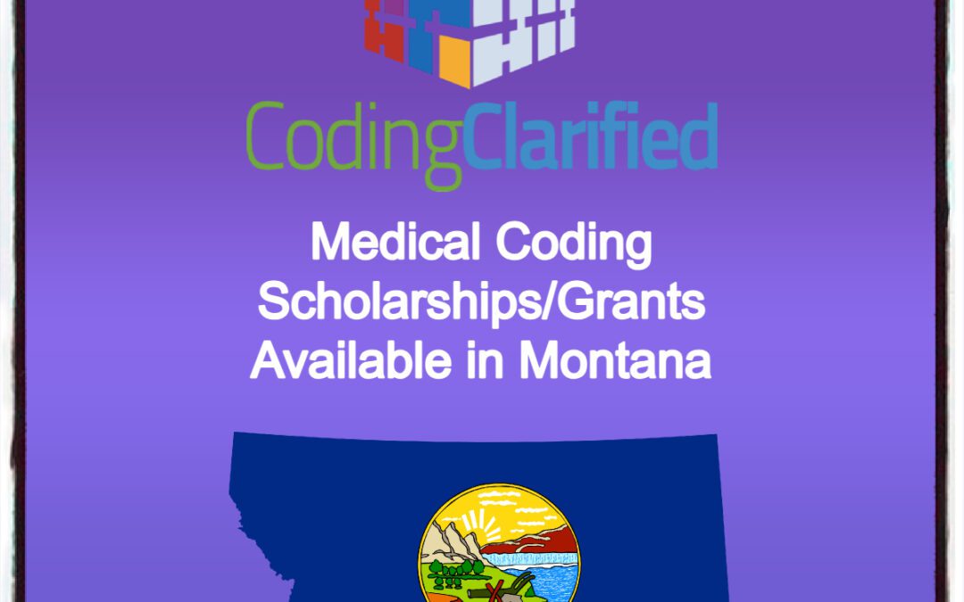 Medical Coding Scholarships/Grants available now in Montana