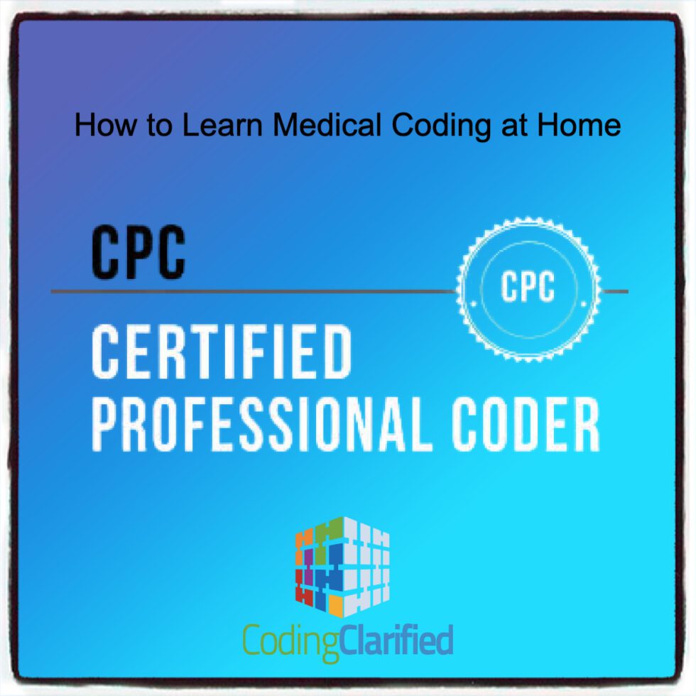 How to Learn Medical Coding at Home | Coding Clarified