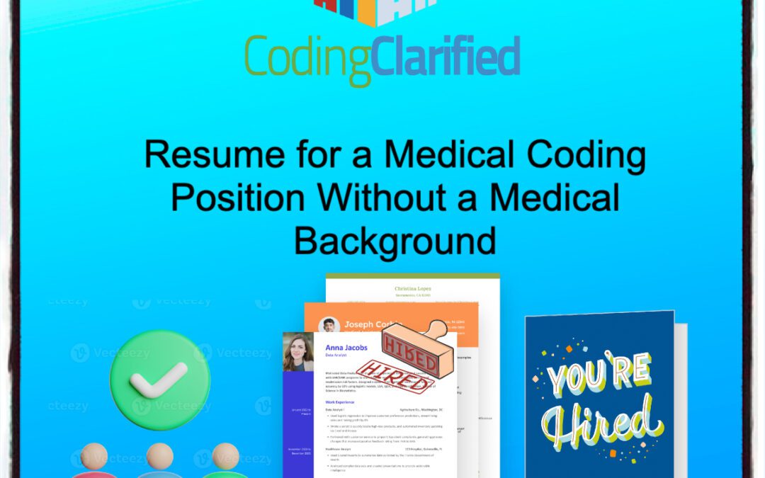 Resume for a Medical Coding Position Without a Medical Background