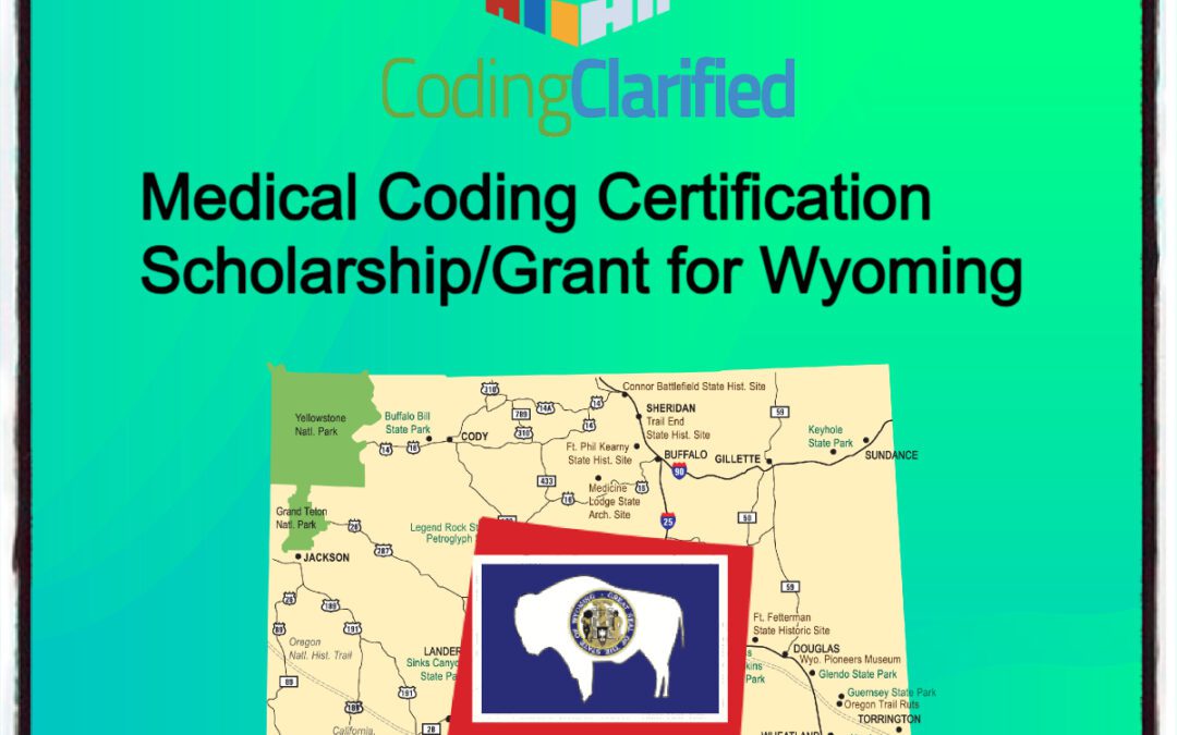 Medical Coding Certification Scholarship/Grant for Wyoming