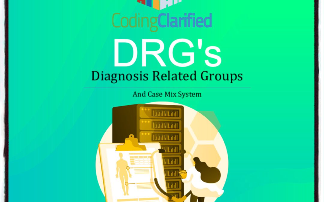 Medical Coding and DRG’s