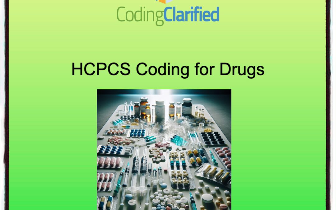 HCPCS Coding For Drugs