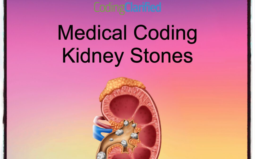 Medical Coding Kidney Stones