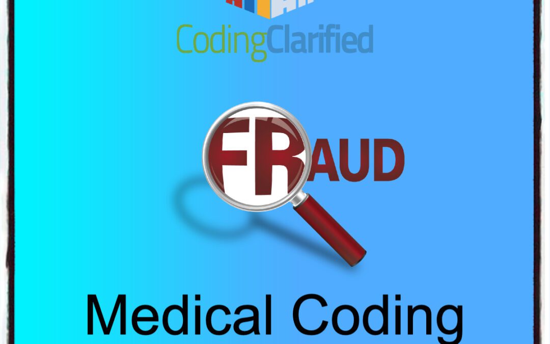 Medical Coding and Fraud