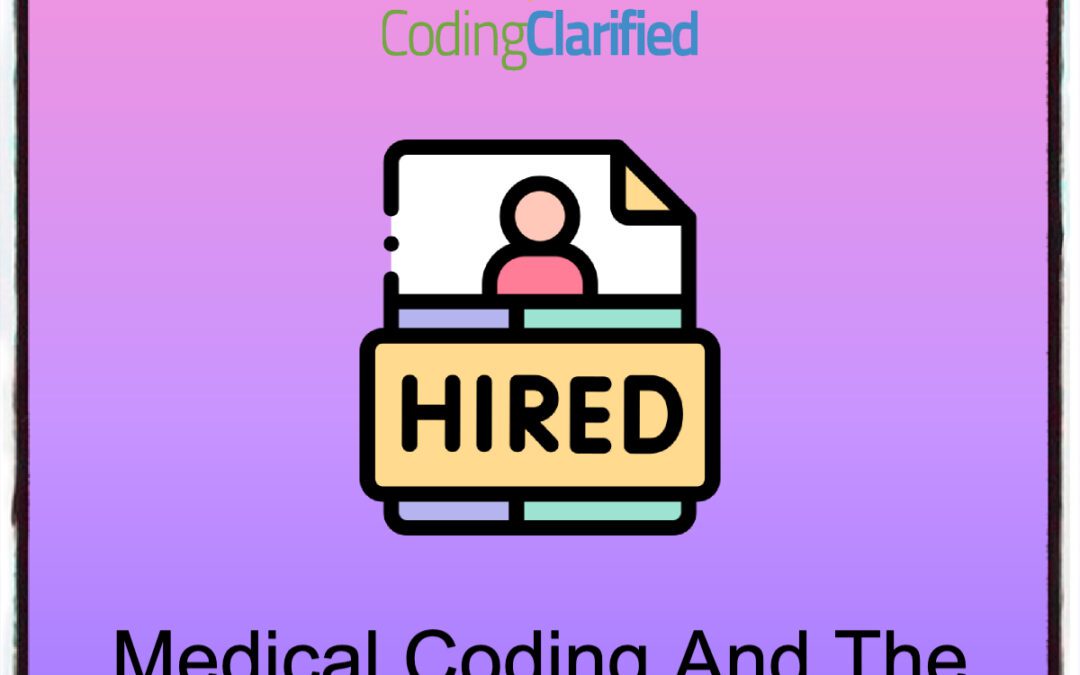 Medical Coding And The Hiring Process