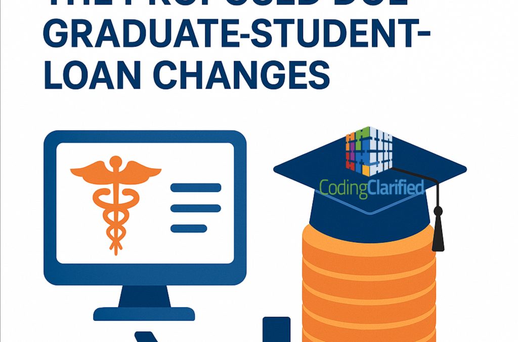 Medical Coding And The Proposed DOE Graduate Student-Loan Changes