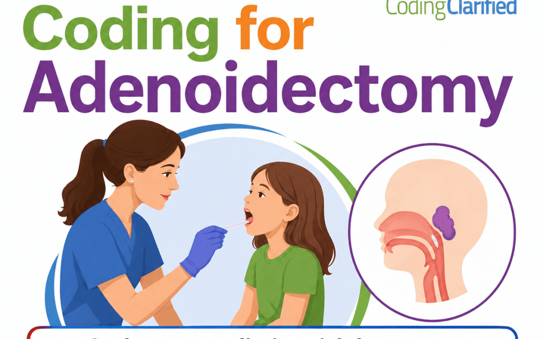 Medical Coding for Adenoidectomy (2026)