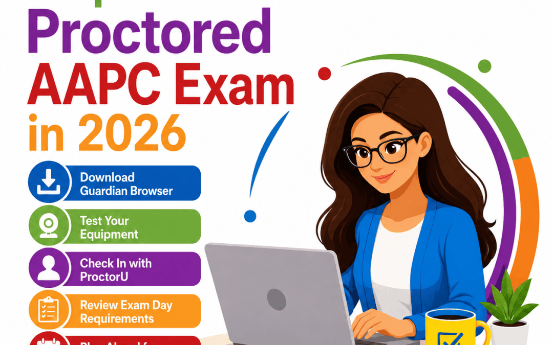 How to Prepare for Your Proctored AAPC Exam in 2026