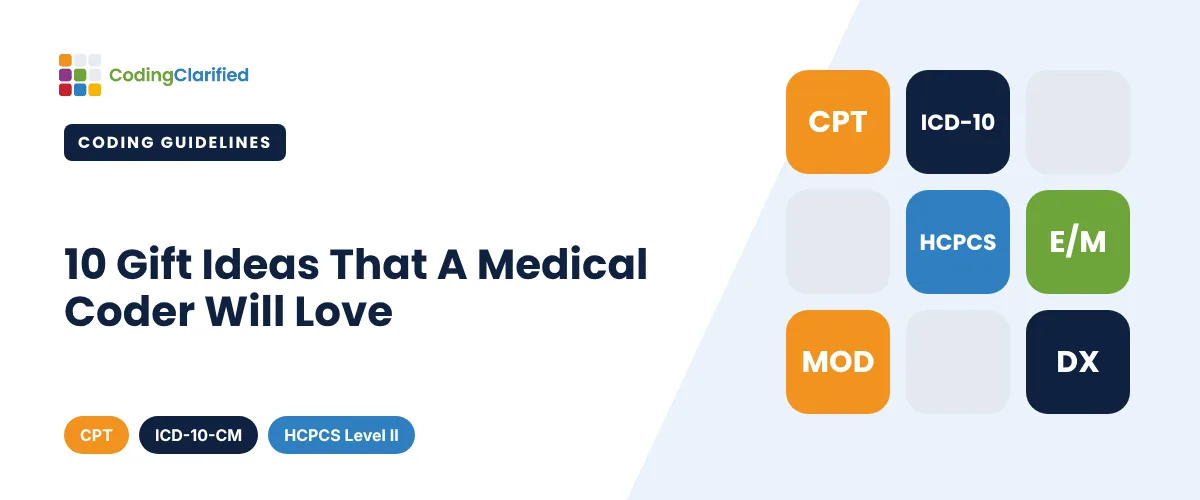 10 GIFT IDEAS THAT A MEDICAL CODER WILL LOVE | Coding Clarified