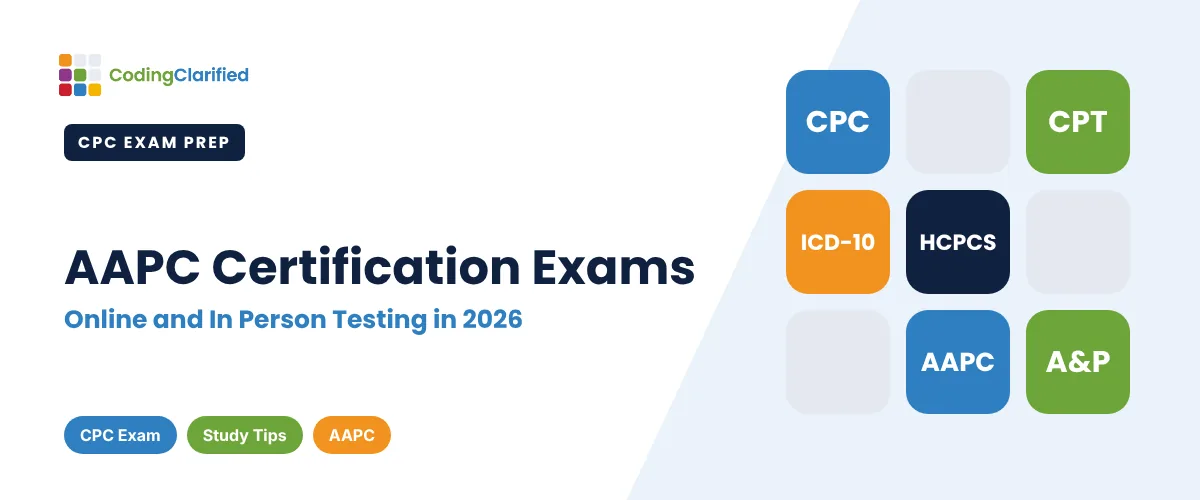 AAPC Certification Exams: Online and In Person Testing in 2026 | Coding Clarified
