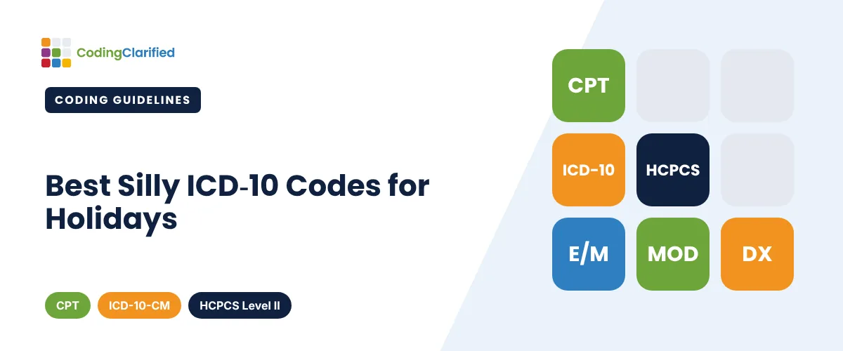 Best Silly ICD-10 Codes for Holidays | Coding Clarified