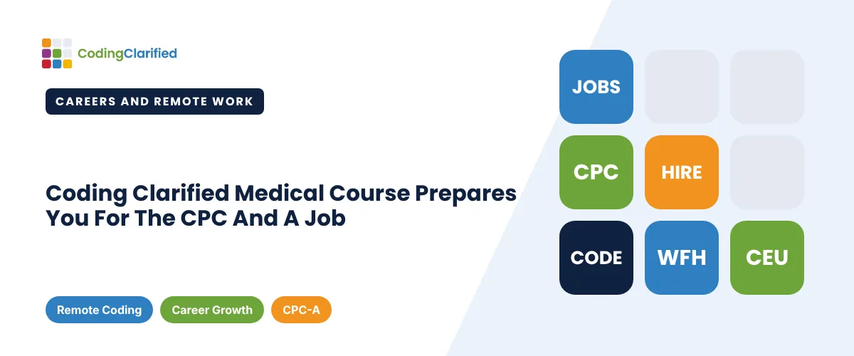 Coding Clarified Medical Course Prepares You For The CPC And A Job | Coding Clarified