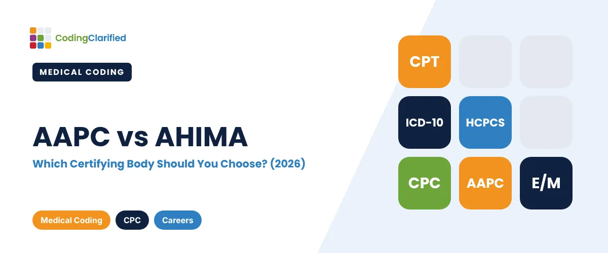 AAPC vs AHIMA: Which Certifying Body Should You Choose? (2026) | Coding Clarified
