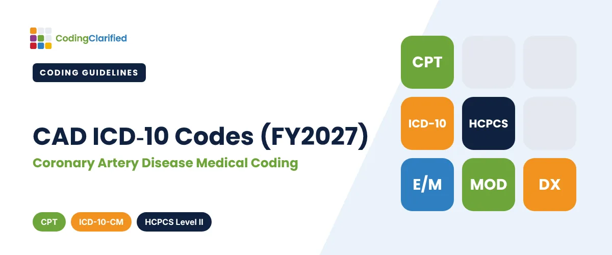 CAD ICD-10 Codes (FY2027): Coronary Artery Disease Medical Coding | Coding Clarified
