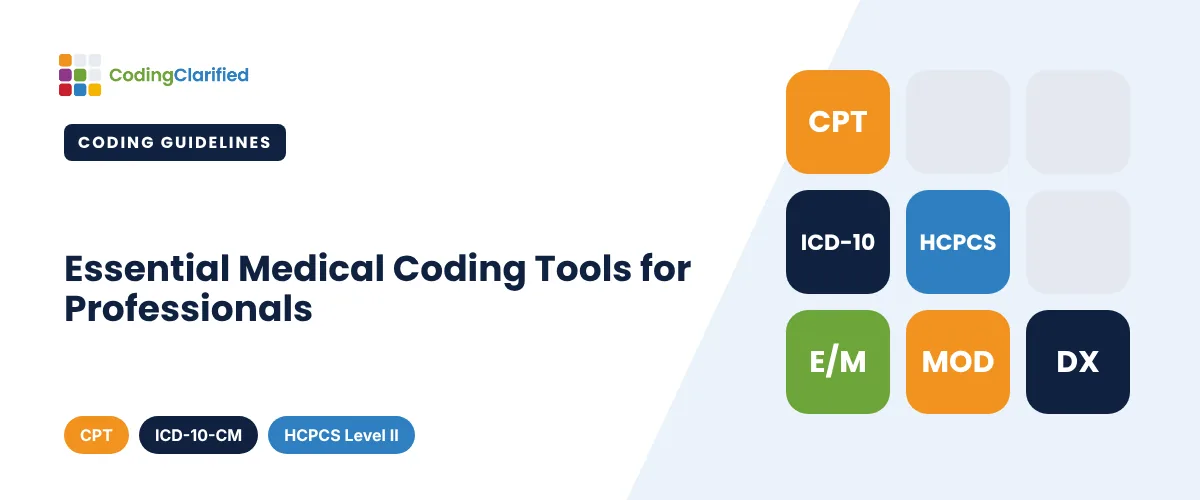 Essential Medical Coding Tools for Professionals | Coding Clarified