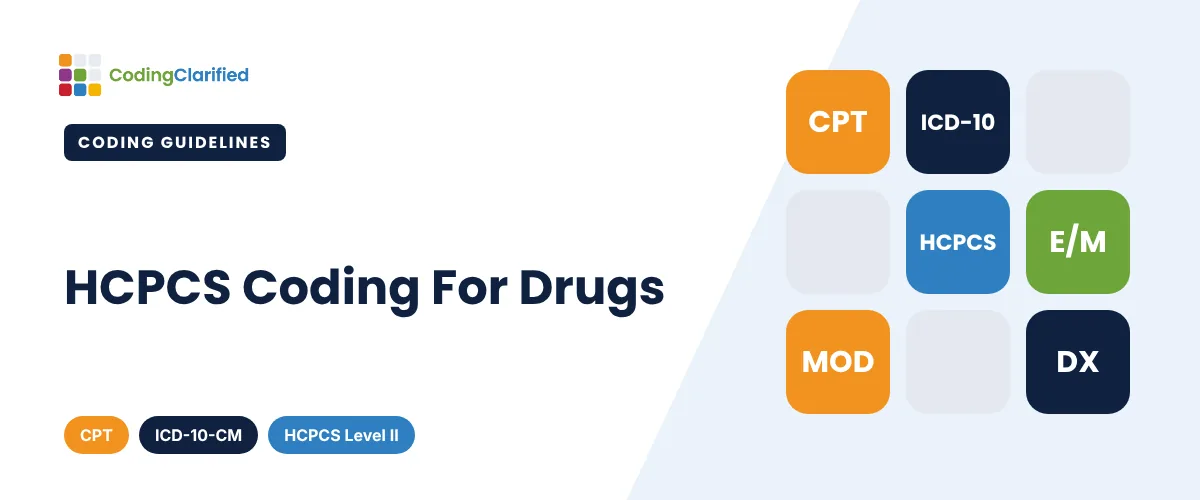 HCPCS Coding For Drugs | Coding Clarified