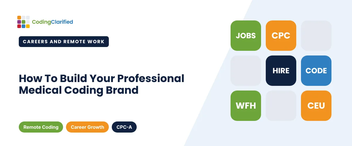 How To Build Your Professional Medical Coding Brand | Coding Clarified