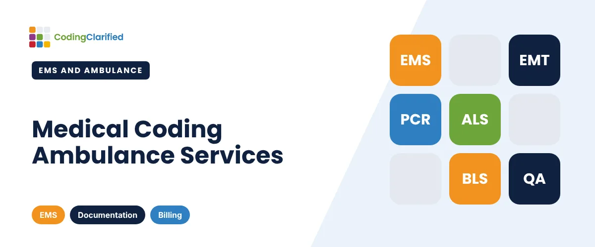 Medical Coding Ambulance Services | Coding Clarified