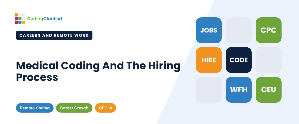 Medical Coding And The Hiring Process | Coding Clarified