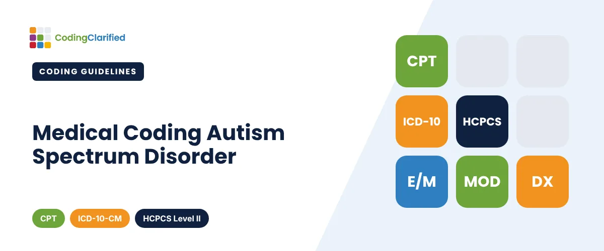 Medical Coding Autism Spectrum Disorder | Coding Clarified