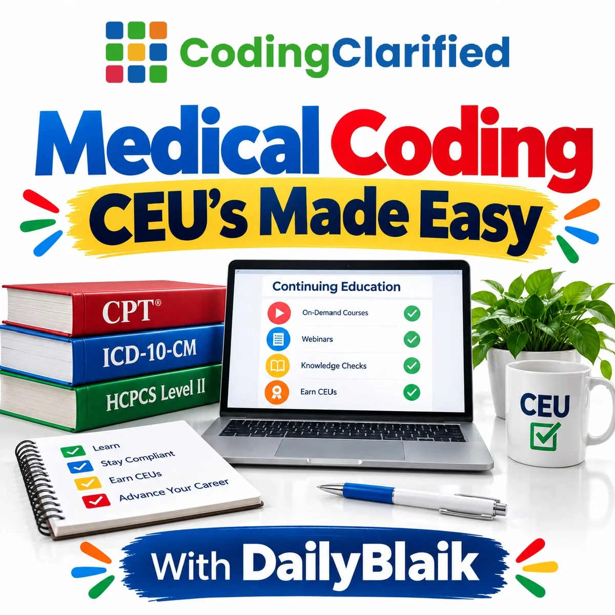 Medical Coding CEUs Made Simple | Coding Clarified