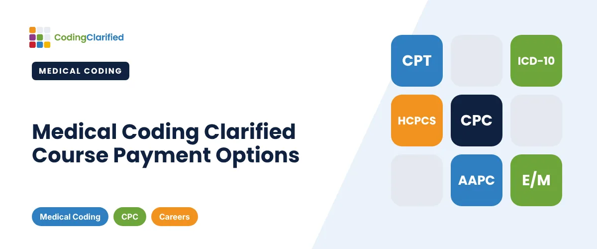 Medical Coding Clarified Course Payment Options | Coding Clarified
