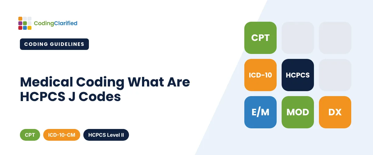 Medical Coding What Are HCPCS J Codes | Coding Clarified