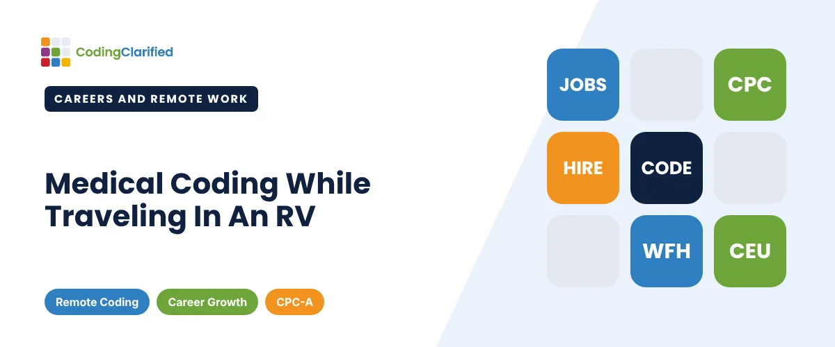 Medical Coding While Traveling In An RV | Coding Clarified