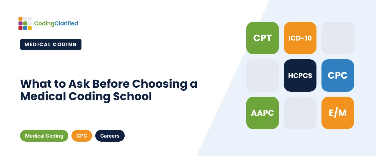 What to Ask Before Choosing a Medical Coding School | Coding Clarified