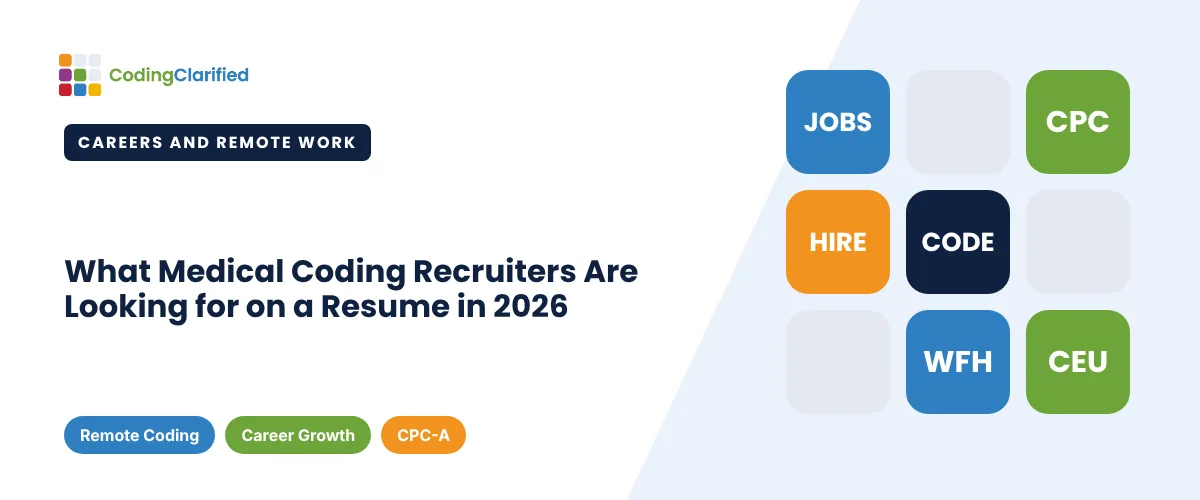 What Medical Coding Recruiters Are Looking for on a Resume in 2026 | Coding Clarified