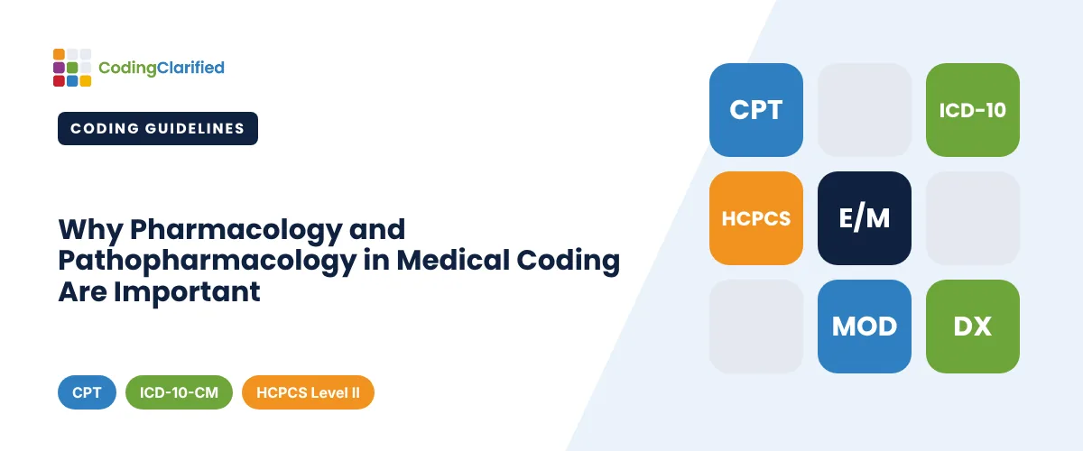 Why Pharmacology and Pathopharmacology in Medical Coding Are Important | Coding Clarified